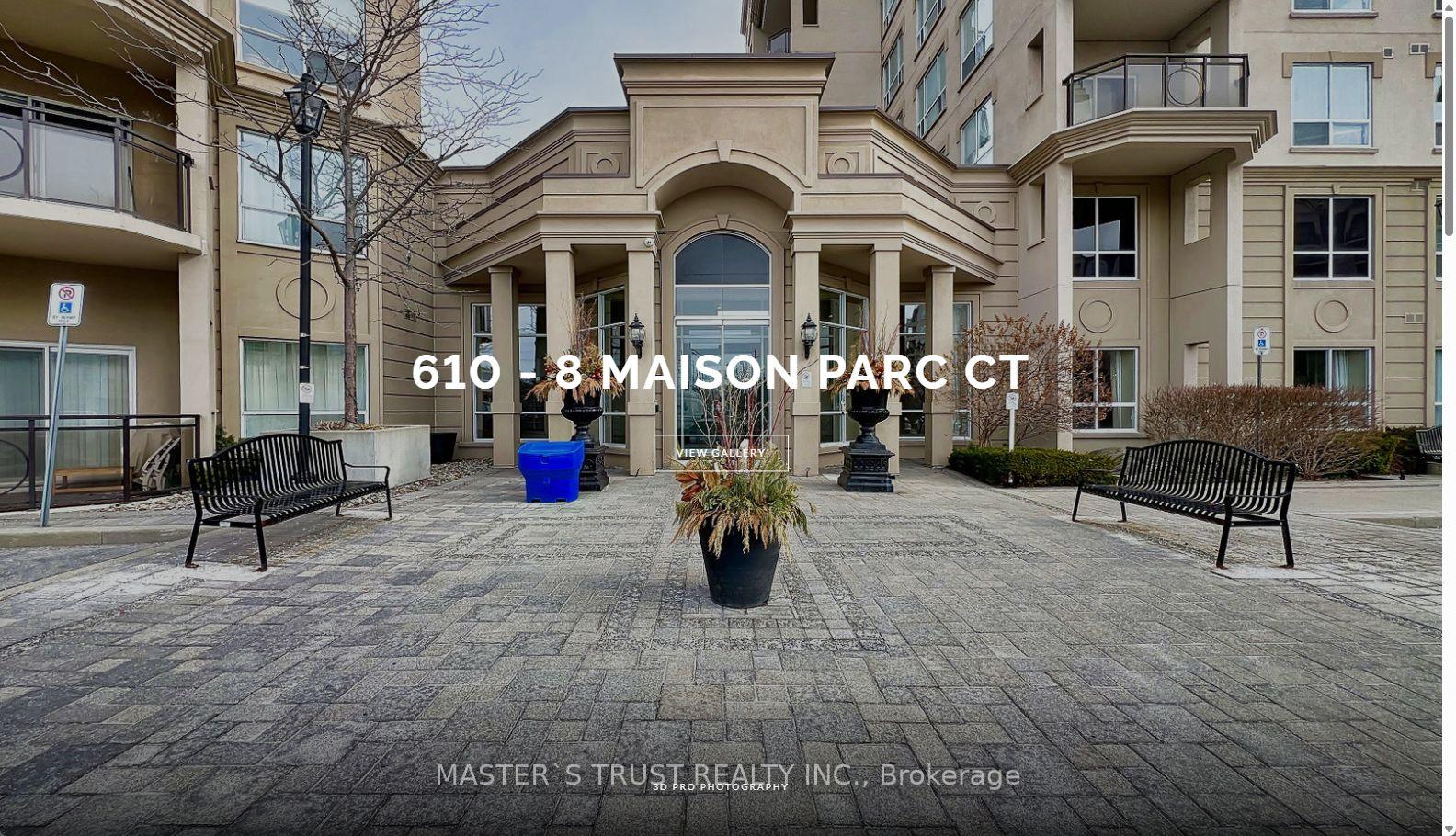 Front of Unit 610, 8 Maison Parc Court